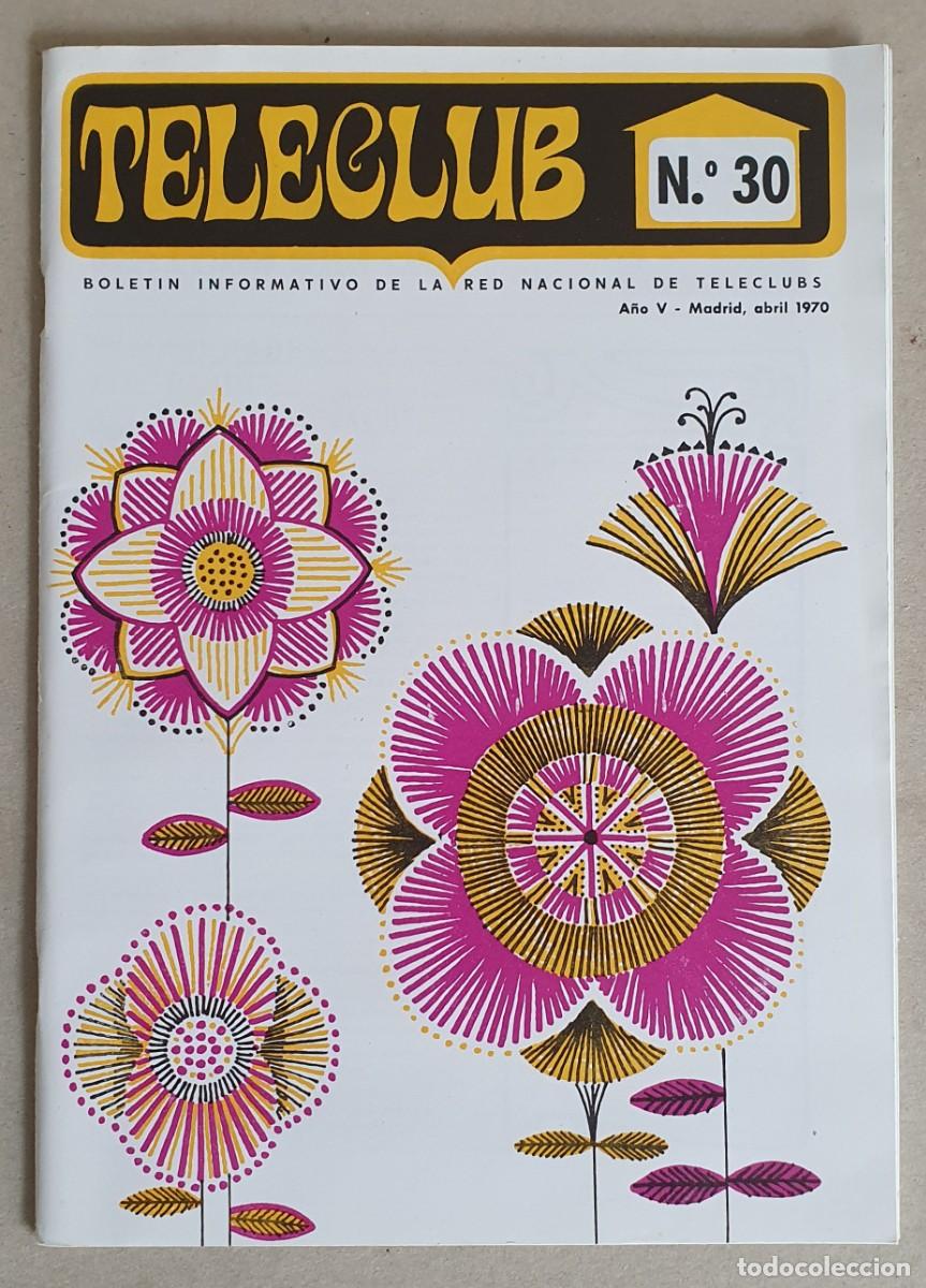 Coleccionismo de revistas y peri&oacute;dicos: Teleclub, Bolet&iacute;n informativo. A&ntilde;o V. Abril 1970. N&ordm; 30