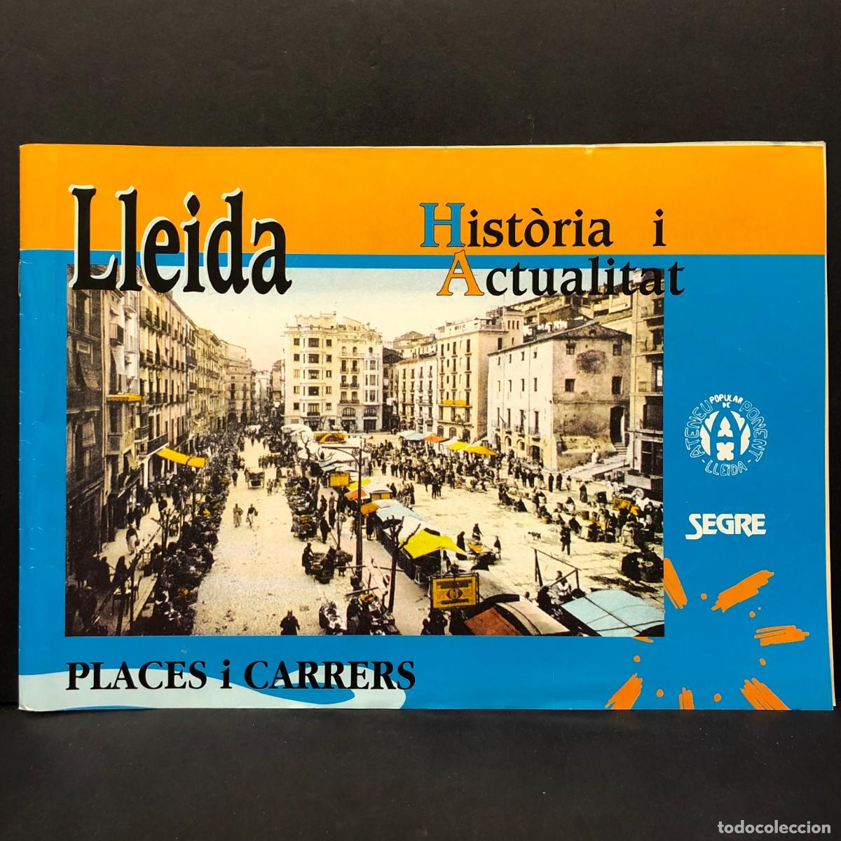 Coleccionismo de revistas y peri&oacute;dicos: LLEIDA - HIST&Ograve;RIA I ACTUALITAT - EL RIU I EL SEU ENTORN - SEGRE / 1385