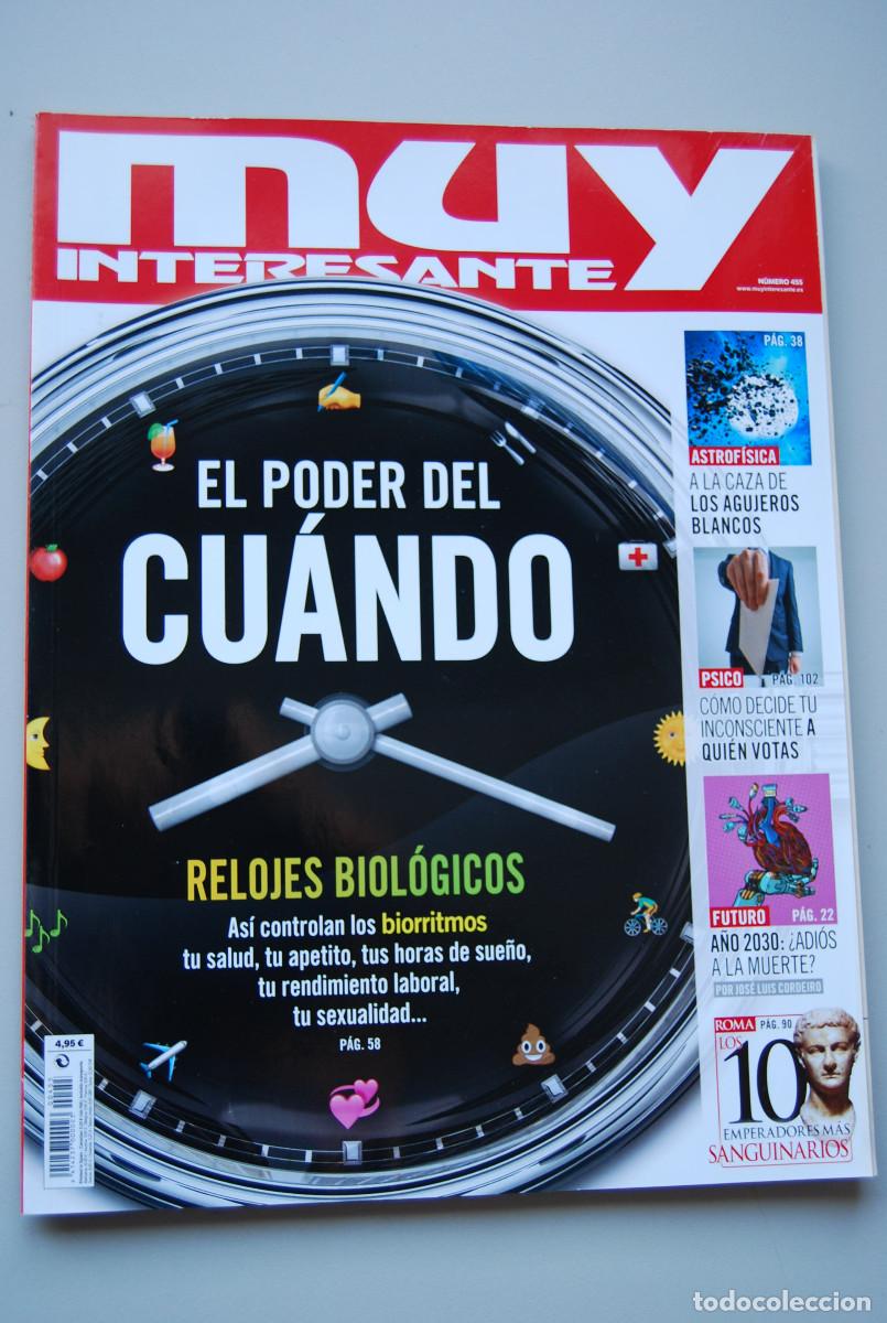 Coleccionismo de revistas y peri&oacute;dicos: MUY INTERESANTE.NUM.455- 2019 :RELOJES BIOLOGICOS-AGUJEROS BLANCOS-2030 ADIOS A LA MUERTE?-ROMA