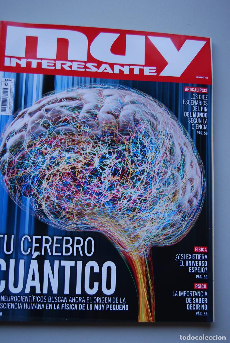 Coleccionismo de revistas y peri&oacute;dicos: MUY INTERESANTE.NUM.463- 2019 : CEREBRO CU&Aacute;NTICO-UNIVERSO ESPEJO-SABER DECIR NO-FIN DEL MUNDO