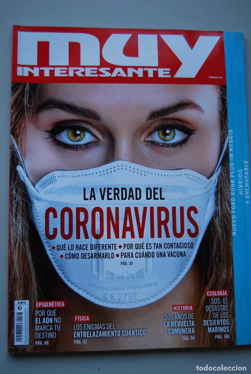 Coleccionismo de revistas y peri&oacute;dicos: MUY INTERESANTE.NUM.467- 2020 : CORONAVIRUS-EPIGEN&Eacute;TICA-REVUELTA COMUNERA-DESIERTOS MARINOS