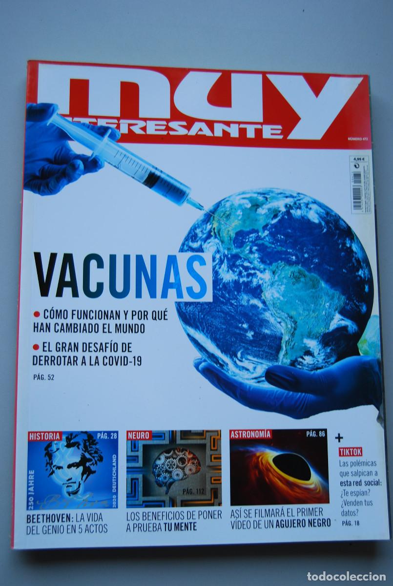 Coleccionismo de revistas y peri&oacute;dicos: MUY INTERESANTE.NUM.472- 2020 : VACUNAS-BEETHOVEN-FILMAR AGUJERO NEGRO-PRUEBA TU MENTE