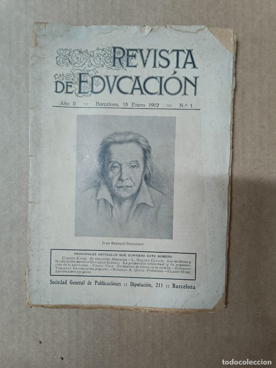 Collection Magazines and Newspapers: ANTIGUA REVISTA DE EDUCACION, BARCELONA, ENERO 1912, ESCUELA, ENSE&Ntilde;ANZA, PEDAGOGIA -P31