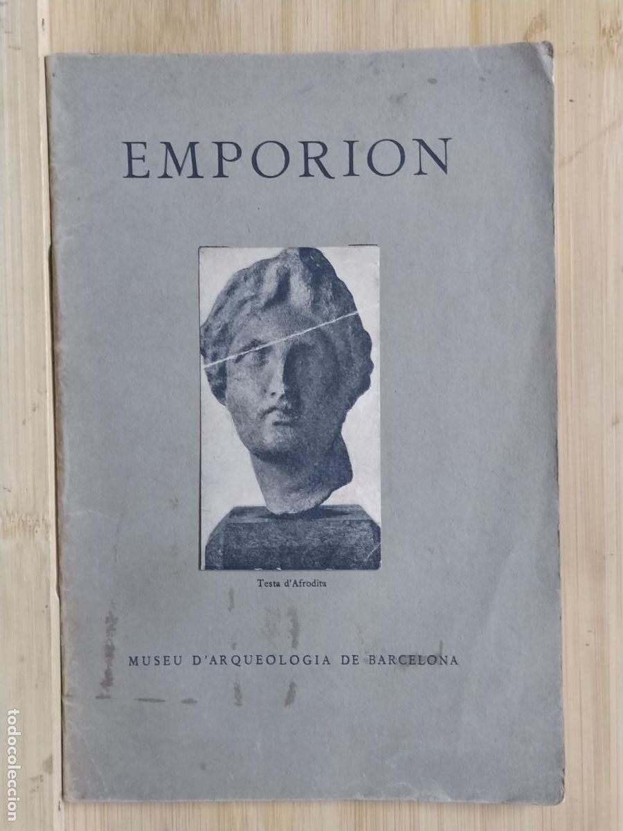 Coleccionismo de revistas y peri&oacute;dicos: EMPORION - MUSEU D'ARQUEOLOGIA DE BARCELONA - A&Ntilde;O 1934 - CON FOTOS Y PLANOS - VER FOTOS