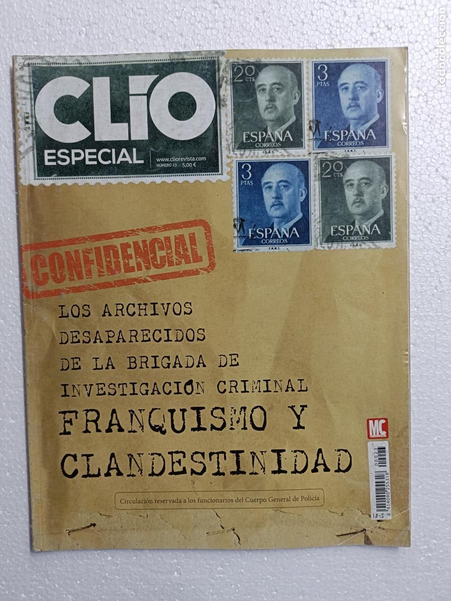 Coleccionismo de revistas y peri&oacute;dicos: ESPECIAL CLIO. ARCHIVOS DESAPARECIDOS DE LA BRIGADA DE INVESTIGACI&Oacute;N CRIMINAL FRANQUISMO Y CLANDESTI