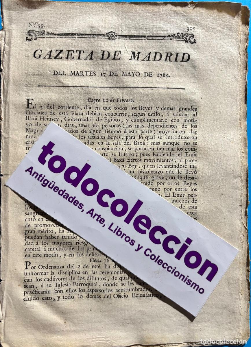 Colecionismo de Revistas e Jornais: BILBAO- GRANADA- MADRID- GACETA- GAZETA DE MADRID - 1785