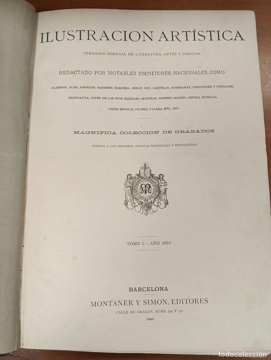 Coleccionismo de revistas y peri&oacute;dicos: Ilustraci&oacute;n art&iacute;stica. Periodico semanal de literatura, artes y ciencias. Tomo I-A&ntilde;o 1882.
