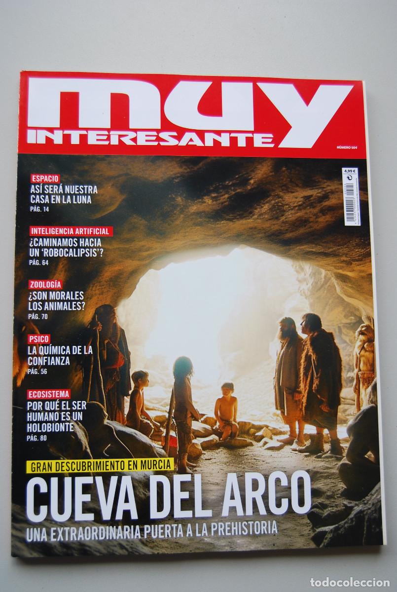 Coleccionismo de revistas y peri&oacute;dicos: MUY INTERESANTE.NUM.504-2023 : CUEVA DEL ARCO-ROBOCALIPSIS-CASA EN LA LUNA-HOLOBIONTE-CONFIANZA