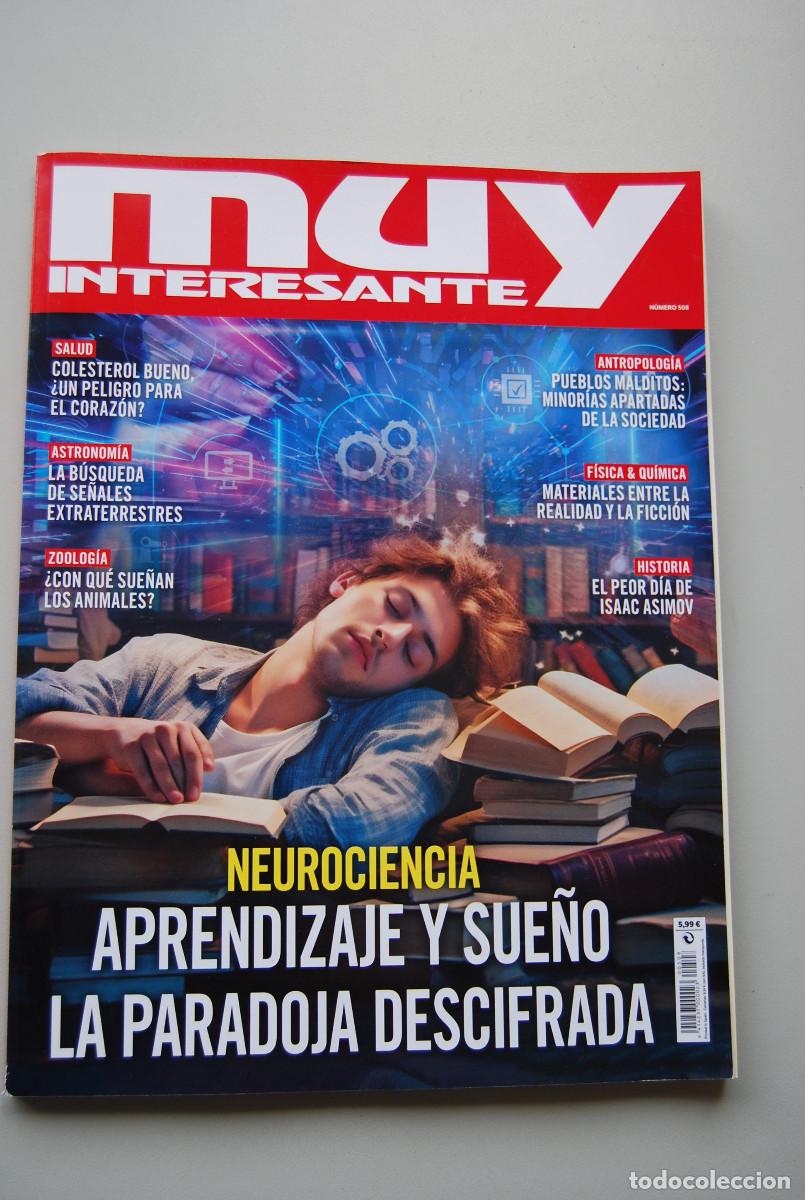 Coleccionismo de revistas y peri&oacute;dicos: MUY INTERESANTE.NUM.508-2023 : APRENDIZAJE Y SUE&Ntilde;O-COLESTEROL BUENO-PUEBLOS MALDITOS-ISAAC ASIMOV