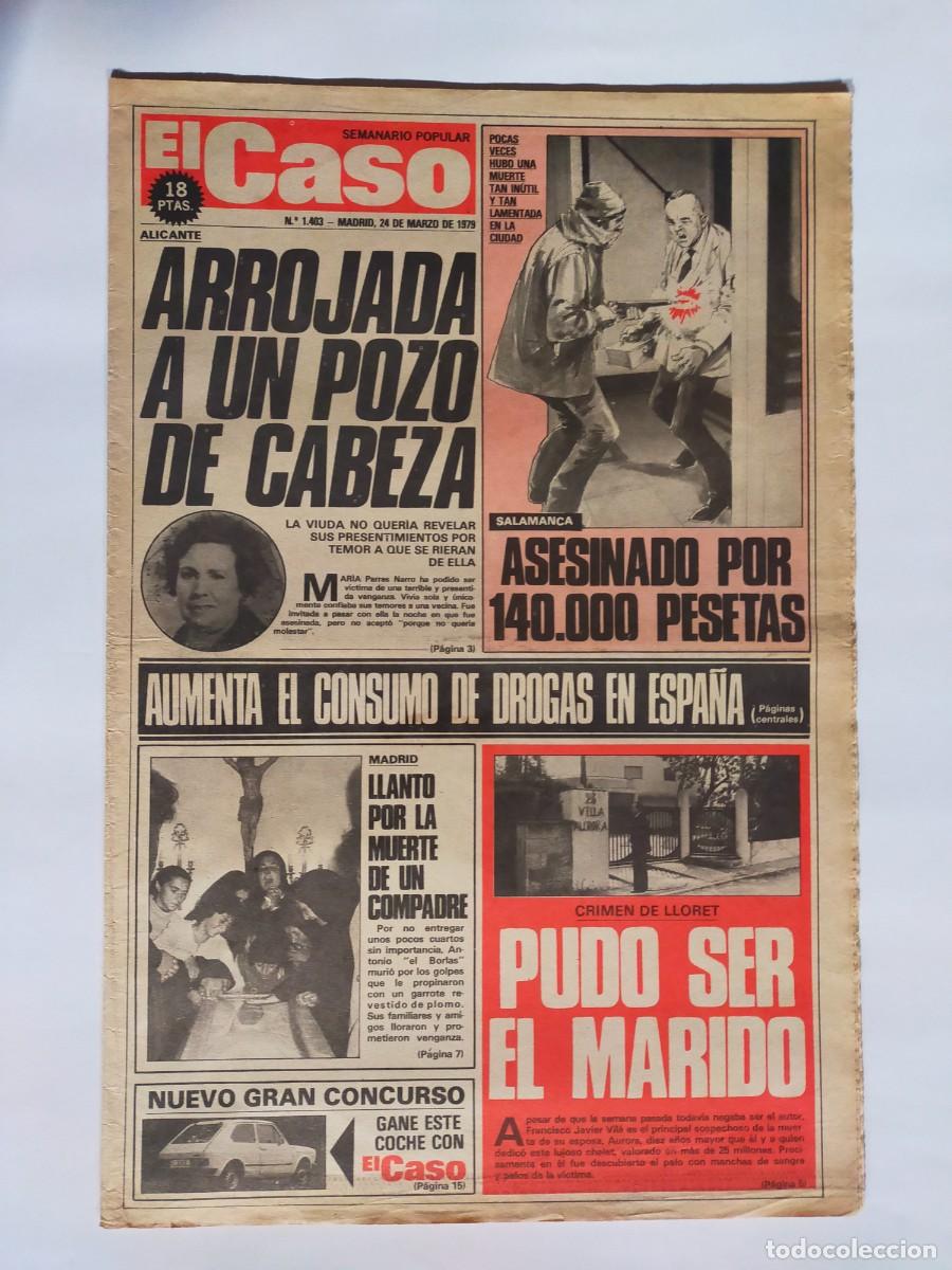 Coleccionismo de revistas y peri&oacute;dicos: PERIODICO &rdquo;EL CASO&rdquo; SEMANARIO DE SUCESOS N&ordm; 1403 - A&Ntilde;O 1979