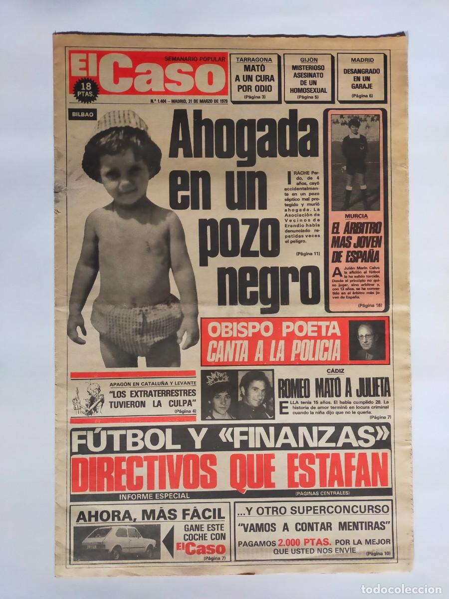 Coleccionismo de revistas y peri&oacute;dicos: PERIODICO &rdquo;EL CASO&rdquo; SEMANARIO DE SUCESOS N&ordm; 1404 - A&Ntilde;O 1979