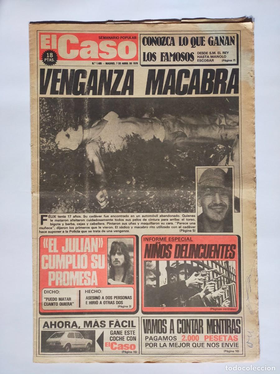 Coleccionismo de revistas y peri&oacute;dicos: PERIODICO &rdquo;EL CASO&rdquo; SEMANARIO DE SUCESOS N&ordm; 1405 - A&Ntilde;O 1979