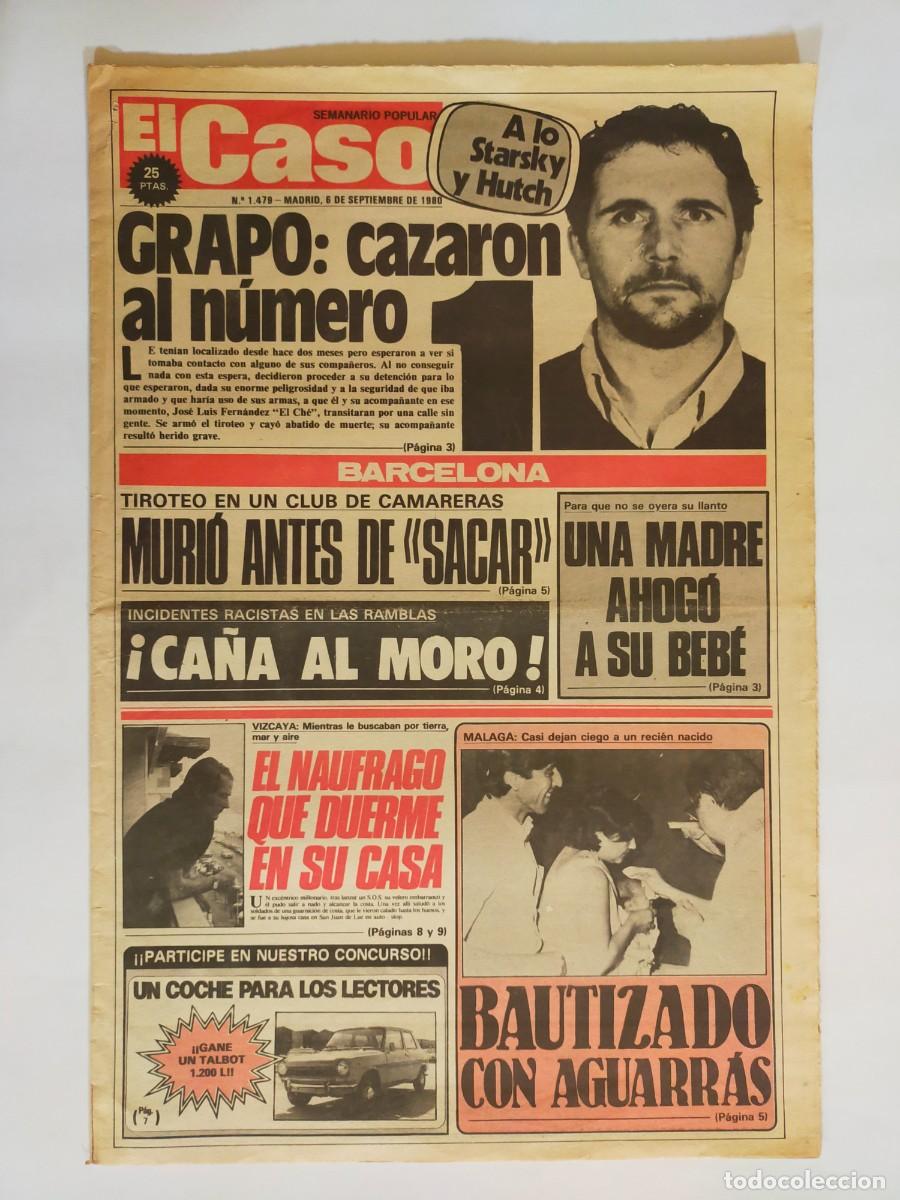 Coleccionismo de revistas y peri&oacute;dicos: PERIODICO &rdquo;EL CASO&rdquo; SEMANARIO DE SUCESOS N&ordm; 1479 - A&Ntilde;O 1980