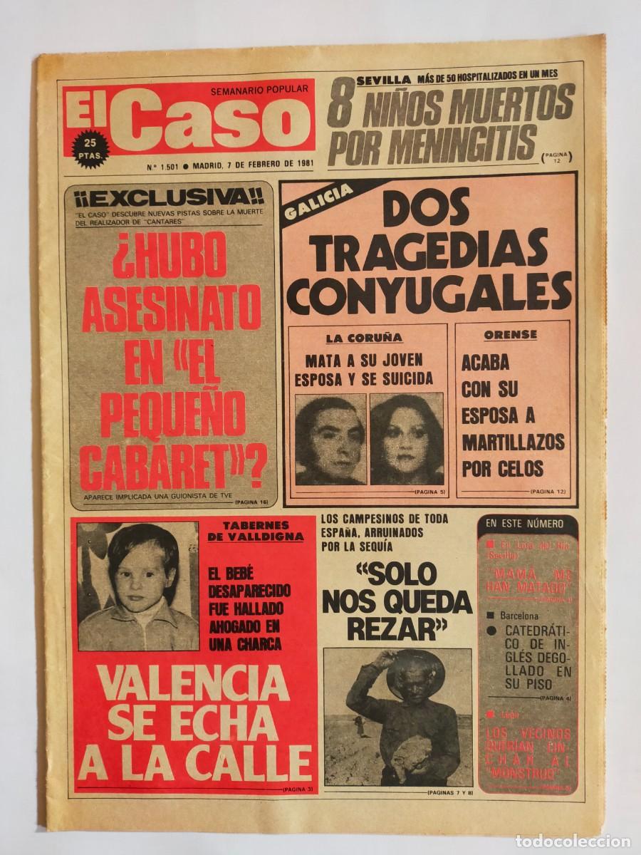 Collectionnisme de Revues et Journaux: PERIODICO &rdquo;EL CASO&rdquo; SEMANARIO DE SUCESOS N&ordm; 1501 - A&Ntilde;O 1981