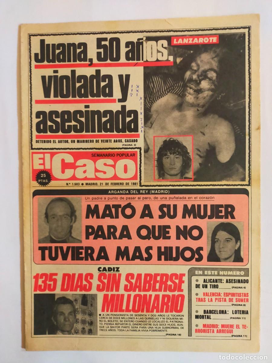 Collectionnisme de Revues et Journaux: PERIODICO &rdquo;EL CASO&rdquo; SEMANARIO DE SUCESOS N&ordm; 1503 - A&Ntilde;O 1981