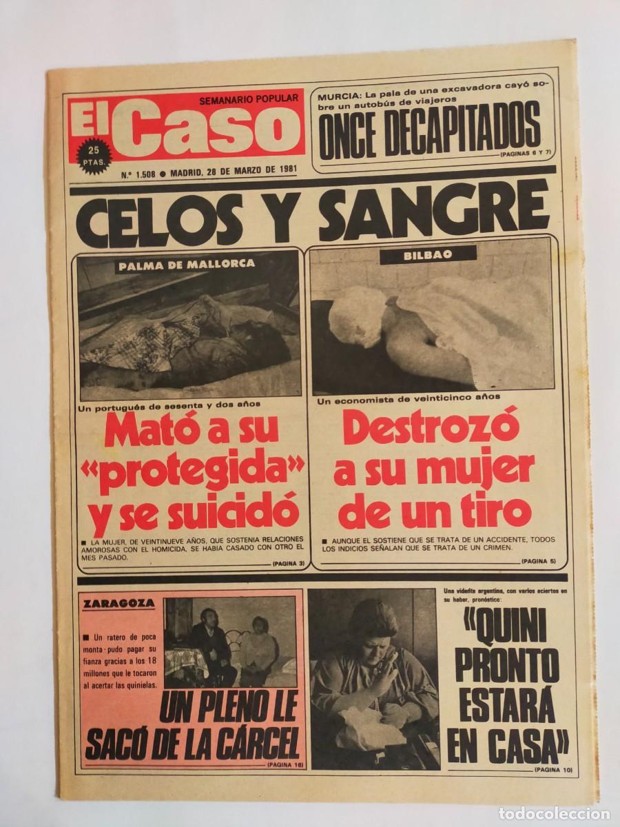 Sammeln von Zeitschriften und Zeitungen: PERIODICO &rdquo;EL CASO&rdquo; SEMANARIO DE SUCESOS N&ordm; 1508 - A&Ntilde;O 1981