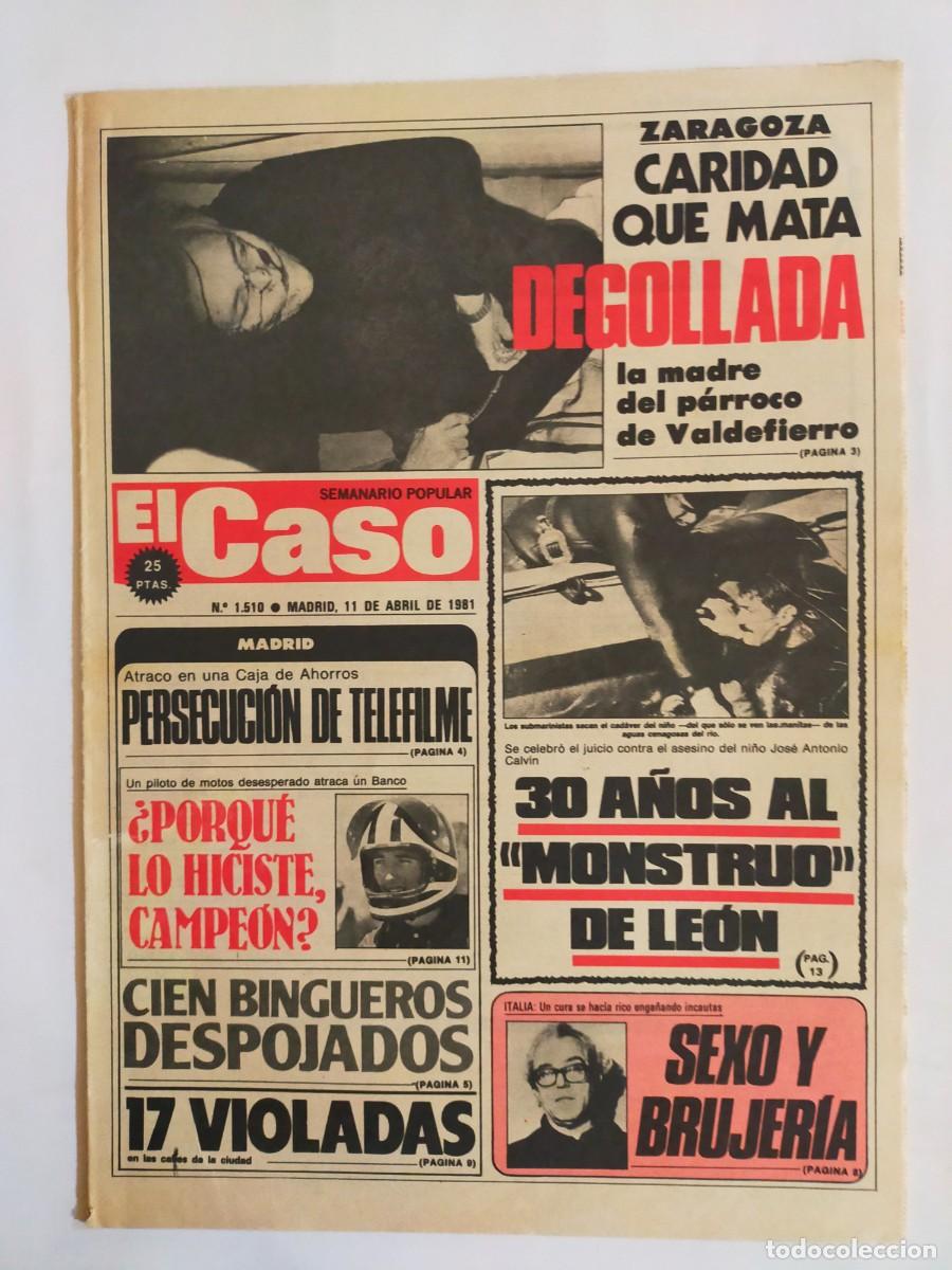 Sammeln von Zeitschriften und Zeitungen: PERIODICO &rdquo;EL CASO&rdquo; SEMANARIO DE SUCESOS N&ordm; 1510 - A&Ntilde;O 1981