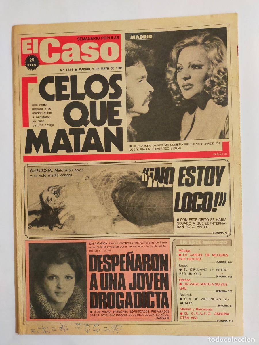 Coleccionismo de revistas y peri&oacute;dicos: PERIODICO &rdquo;EL CASO&rdquo; SEMANARIO DE SUCESOS N&ordm; 1514 - A&Ntilde;O 1981