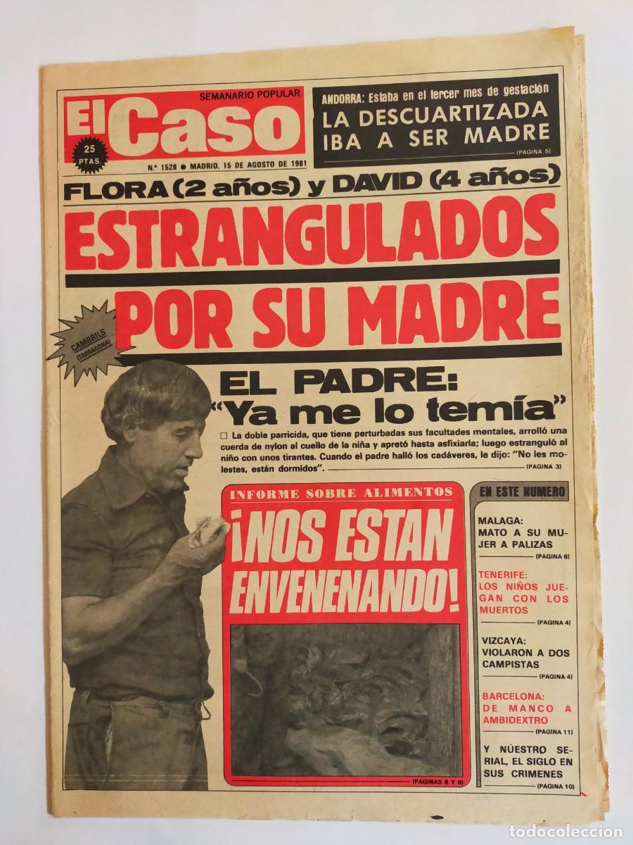 Coleccionismo de revistas y peri&oacute;dicos: PERIODICO &rdquo;EL CASO&rdquo; SEMANARIO DE SUCESOS N&ordm; 1528 - A&Ntilde;O 1981