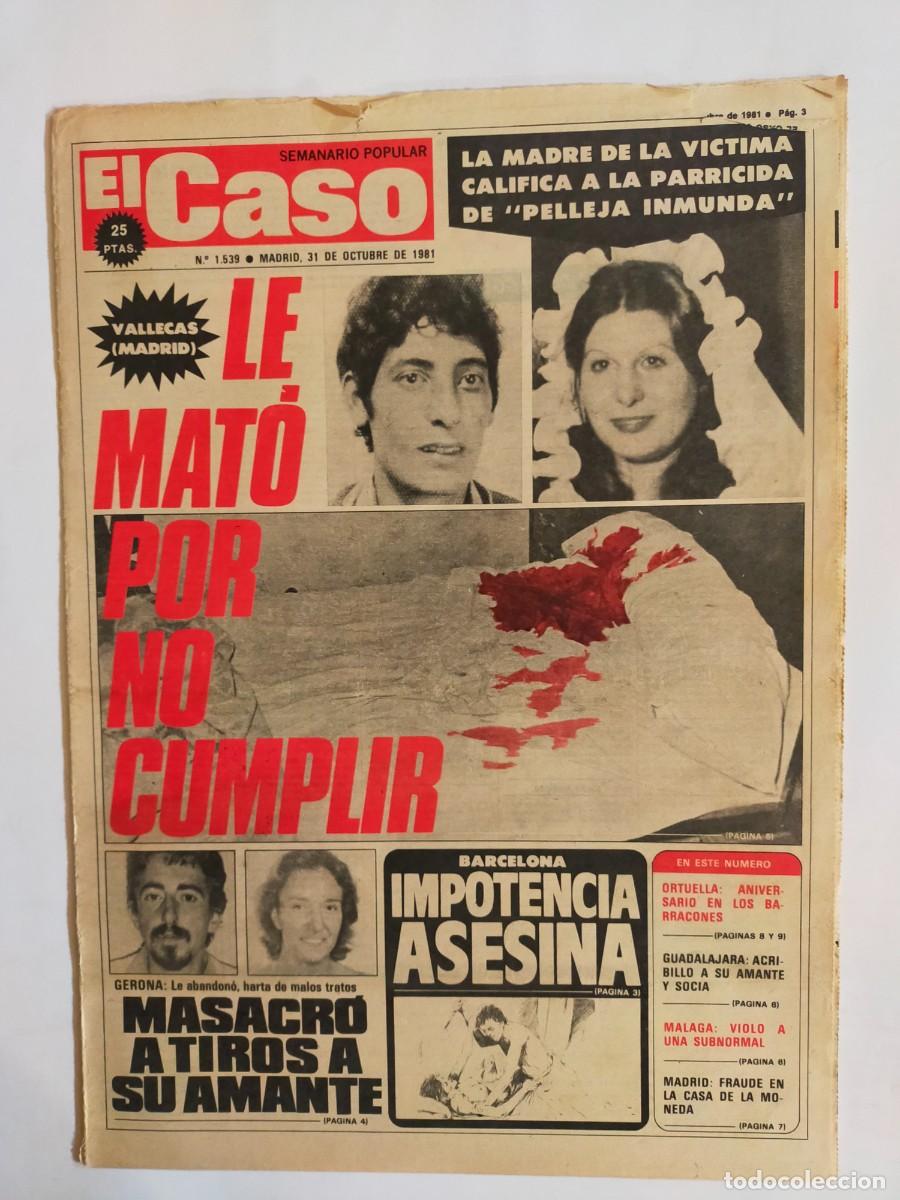 Coleccionismo de revistas y peri&oacute;dicos: PERIODICO &rdquo;EL CASO&rdquo; SEMANARIO DE SUCESOS N&ordm; 1539 - A&Ntilde;O 1981