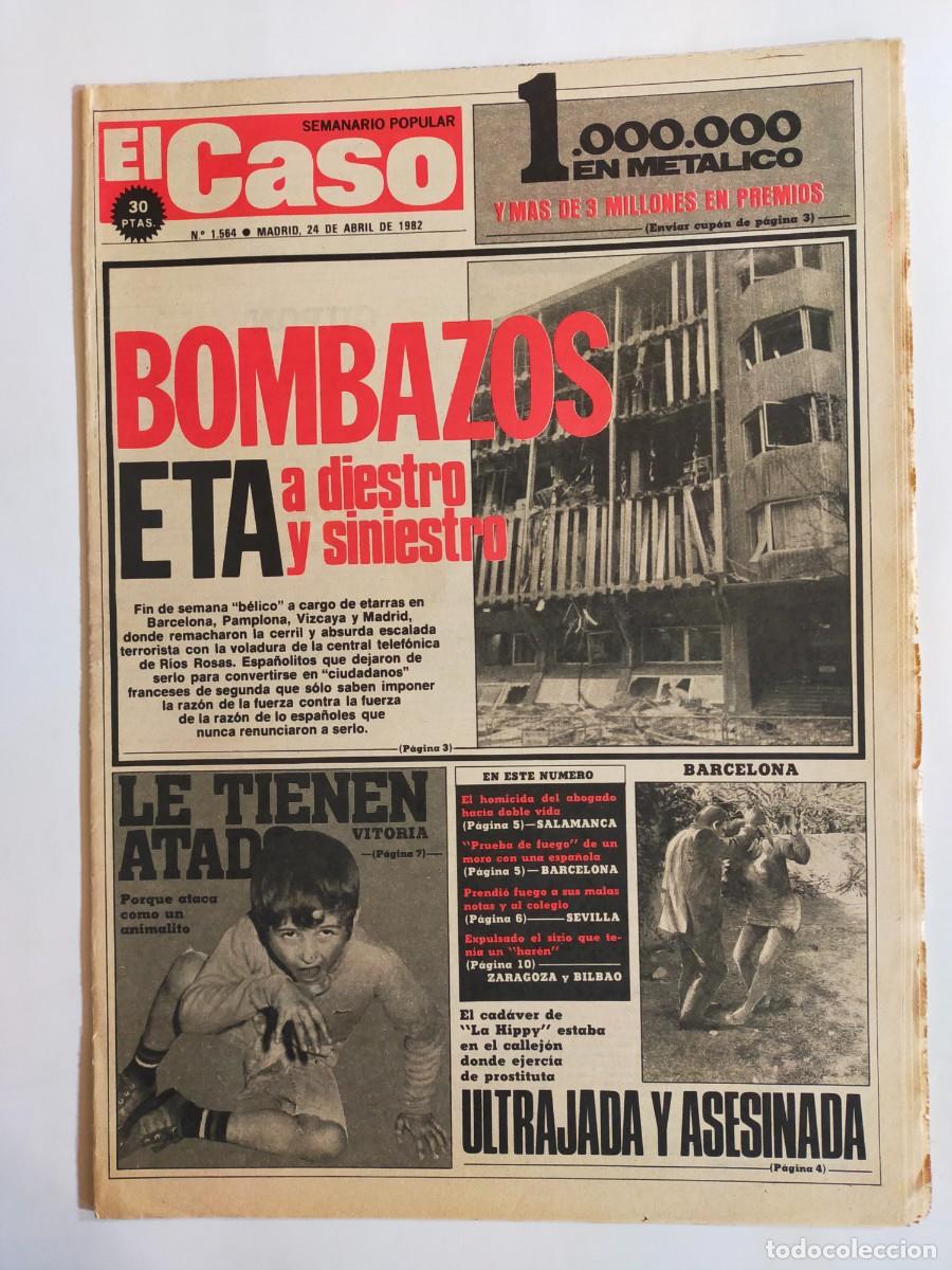 Coleccionismo de revistas y peri&oacute;dicos: PERIODICO &rdquo;EL CASO&rdquo; SEMANARIO DE SUCESOS N&ordm; 1564 - A&Ntilde;O 1982