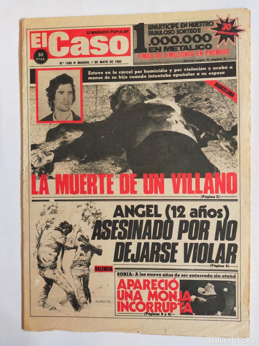 Coleccionismo de revistas y peri&oacute;dicos: PERIODICO &rdquo;EL CASO&rdquo; SEMANARIO DE SUCESOS N&ordm; 1565 - A&Ntilde;O 1982