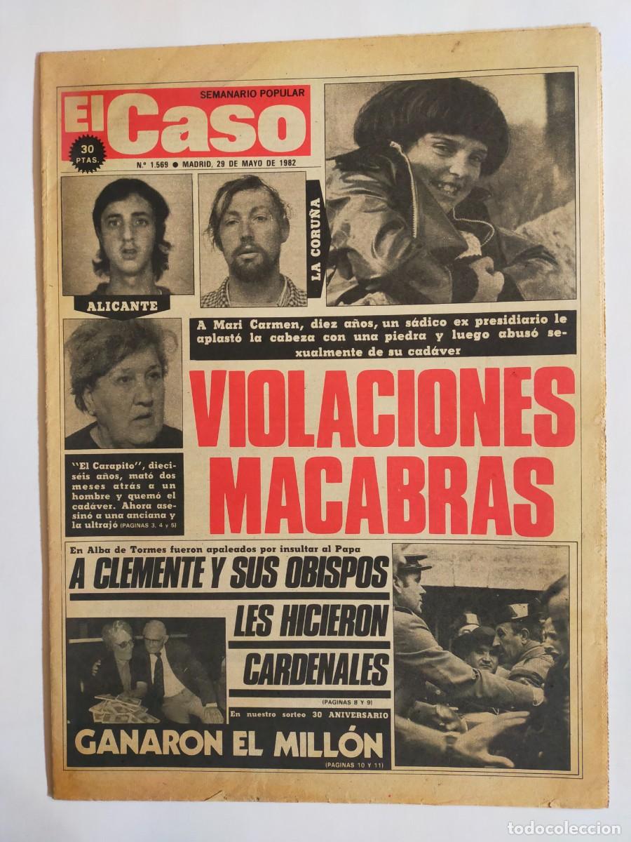 Coleccionismo de revistas y peri&oacute;dicos: PERIODICO &rdquo;EL CASO&rdquo; SEMANARIO DE SUCESOS N&ordm; 1569 - A&Ntilde;O 1982