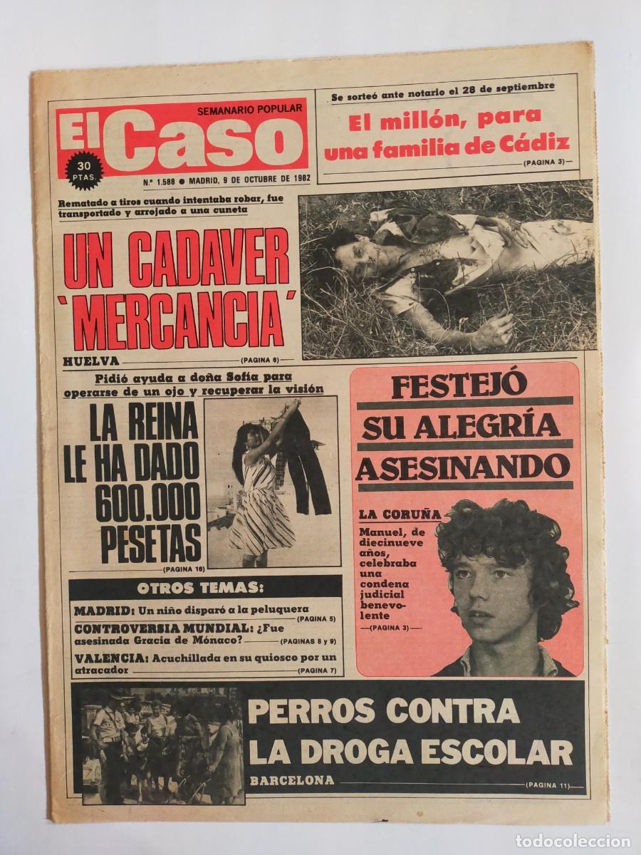 Coleccionismo de revistas y peri&oacute;dicos: PERIODICO &rdquo;EL CASO&rdquo; SEMANARIO DE SUCESOS N&ordm; 1588 - A&Ntilde;O 1982