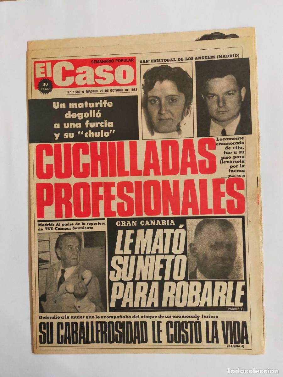 Coleccionismo de revistas y peri&oacute;dicos: PERIODICO &rdquo;EL CASO&rdquo; SEMANARIO DE SUCESOS N&ordm; 1590 - A&Ntilde;O 1982