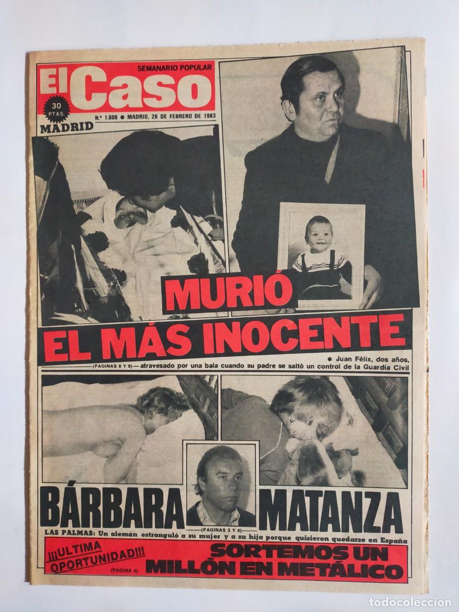 Coleccionismo de revistas y peri&oacute;dicos: PERIODICO &rdquo;EL CASO&rdquo; SEMANARIO DE SUCESOS N&ordm; 1608 - A&Ntilde;O 1983