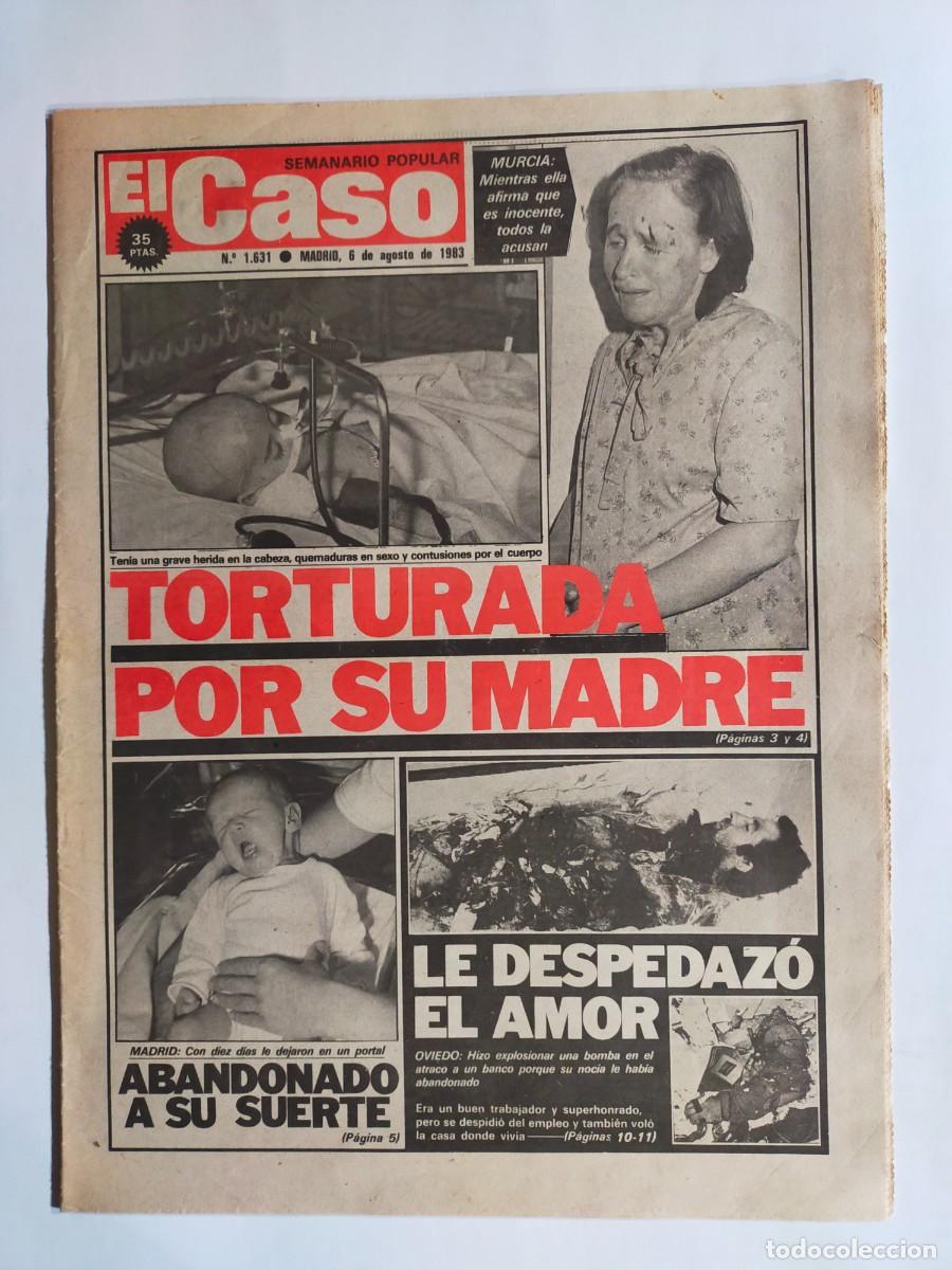 Coleccionismo de revistas y peri&oacute;dicos: PERIODICO &rdquo;EL CASO&rdquo; SEMANARIO DE SUCESOS N&ordm; 1631 - A&Ntilde;O 1983