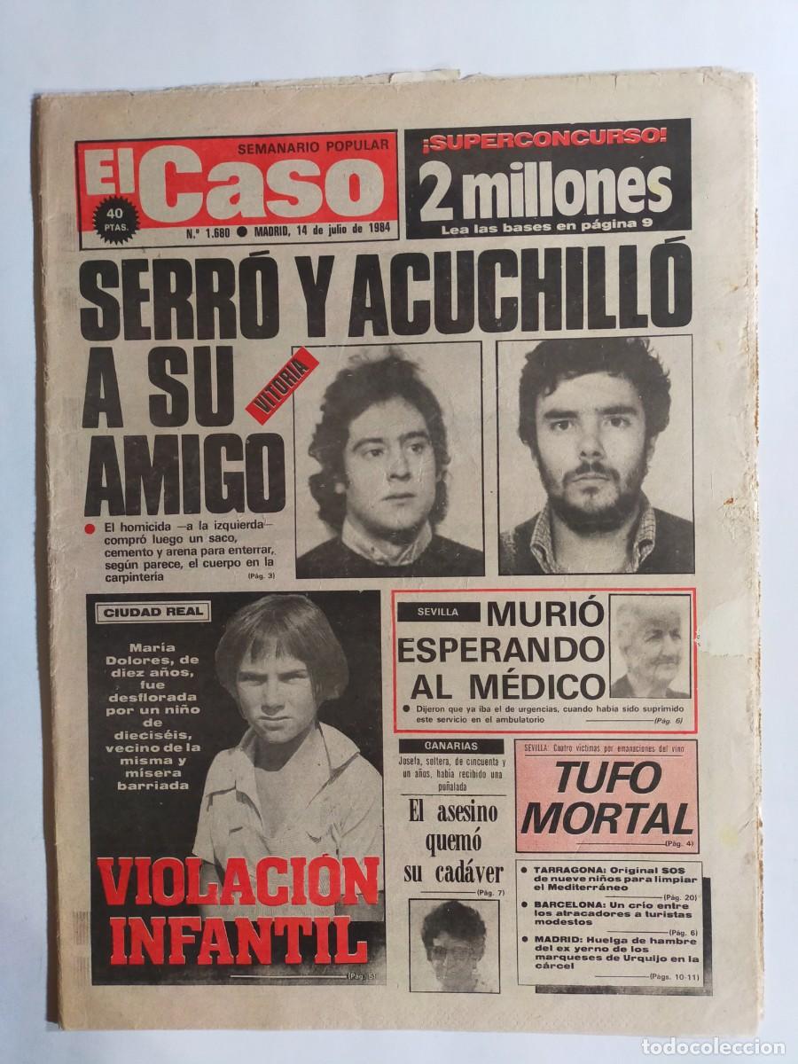 Coleccionismo de revistas y peri&oacute;dicos: PERIODICO &rdquo;EL CASO&rdquo; SEMANARIO DE SUCESOS N&ordm; 1680 - A&Ntilde;O 1983