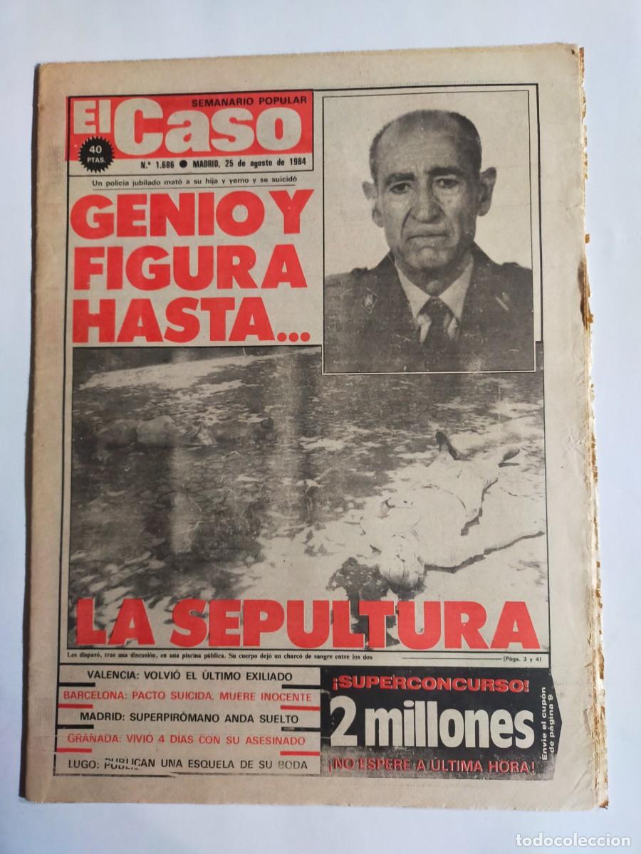 Coleccionismo de revistas y peri&oacute;dicos: PERIODICO &rdquo;EL CASO&rdquo; SEMANARIO DE SUCESOS N&ordm; 1686 - A&Ntilde;O 1983