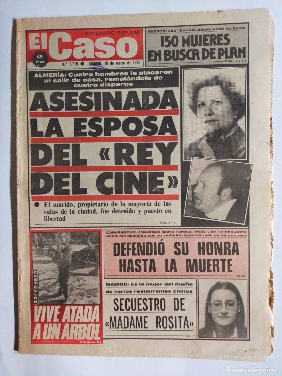 Coleccionismo de revistas y peri&oacute;dicos: PERIODICO &rdquo;EL CASO&rdquo; SEMANARIO DE SUCESOS N&ordm; 1715 - A&Ntilde;O 1983