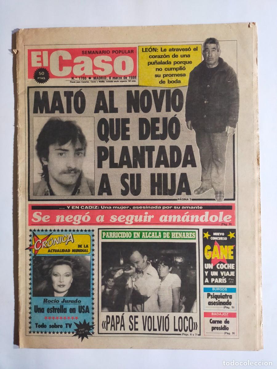 Coleccionismo de revistas y peri&oacute;dicos: PERIODICO &rdquo;EL CASO&rdquo; SEMANARIO DE SUCESOS N&ordm; 1766 - A&Ntilde;O 1986