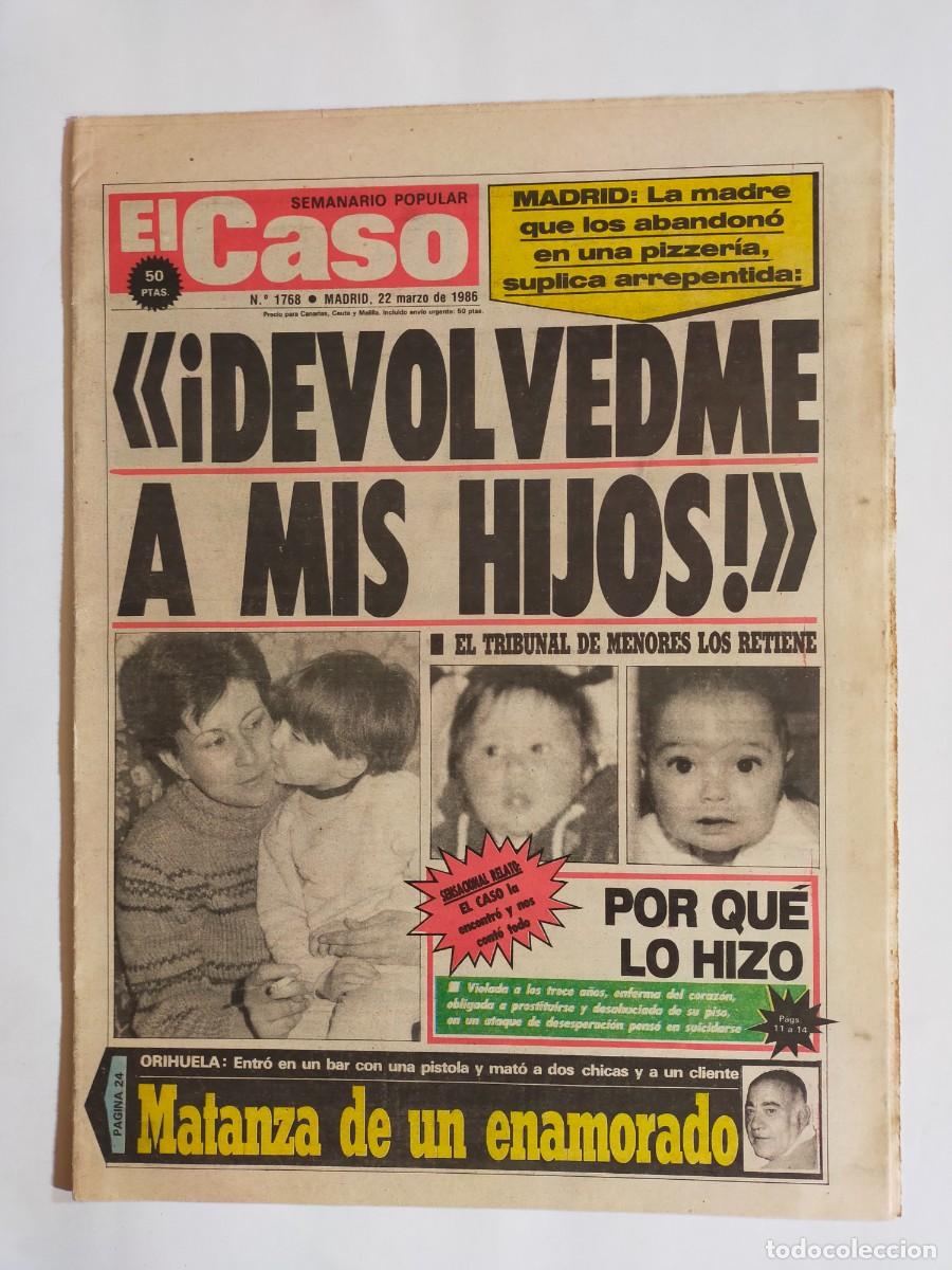 Coleccionismo de revistas y peri&oacute;dicos: PERIODICO &rdquo;EL CASO&rdquo; SEMANARIO DE SUCESOS N&ordm; 1768 - A&Ntilde;O 1986