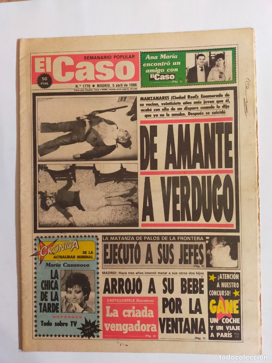 Coleccionismo de revistas y peri&oacute;dicos: PERIODICO &rdquo;EL CASO&rdquo; SEMANARIO DE SUCESOS N&ordm; 1770 - A&Ntilde;O 1986