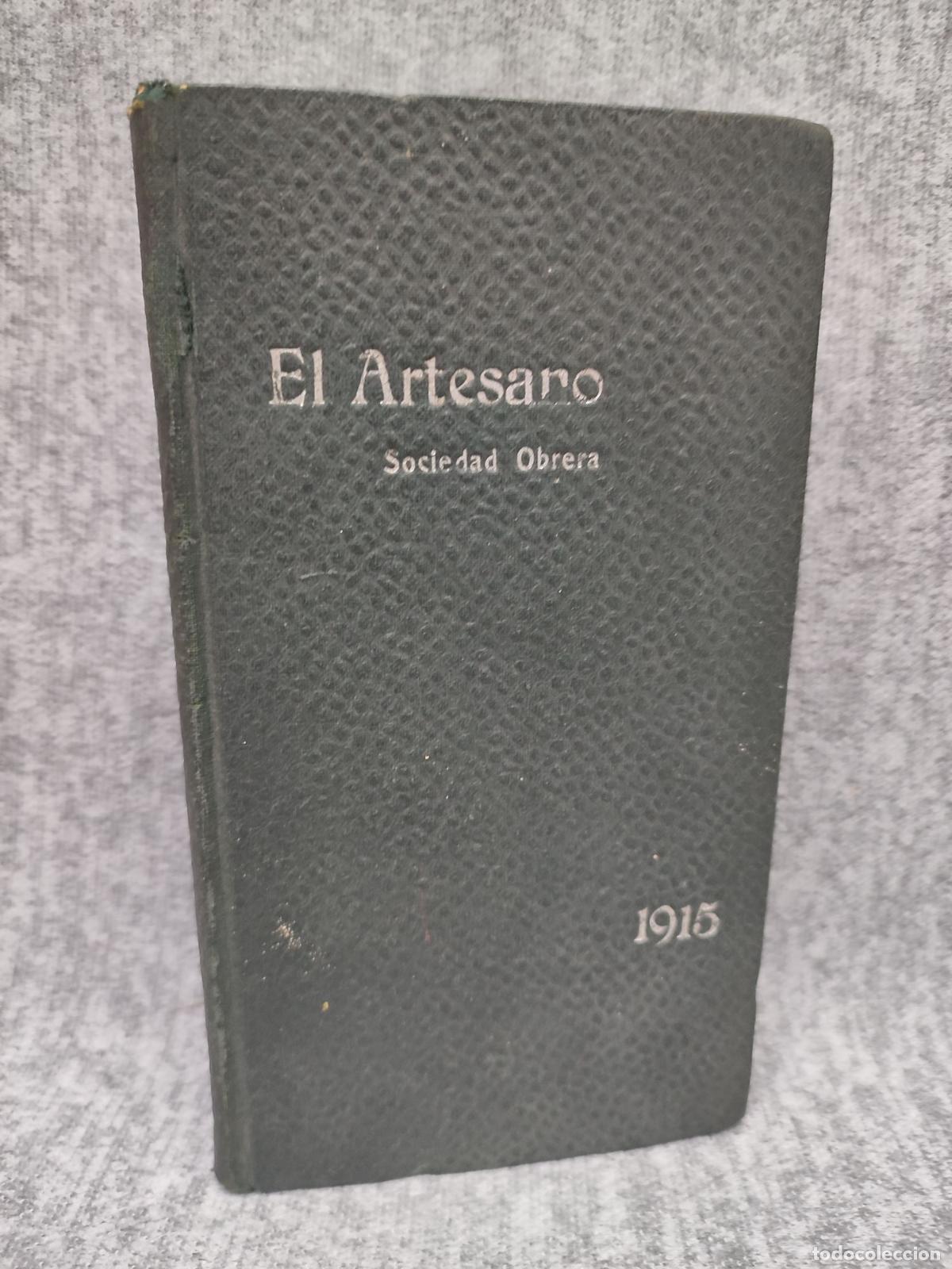 Coleccionismo de revistas y peri&oacute;dicos: EL ARTESANO. SOCIEDAD OBRERA. TOMO CON 12 NUMS. A&Ntilde;O 1915 COMPLETO