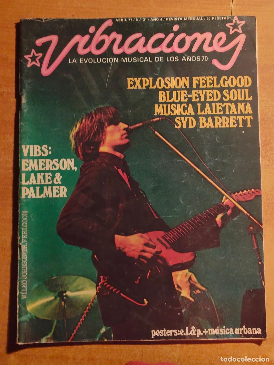Coleccionismo de revistas y peri&oacute;dicos: VIBRACIONES N&ordm; 31 DR.FEELGOOD EMERSON LAKE & PALMER LYNYRD SKYNYRD DAVID BYRON 1977 Completa