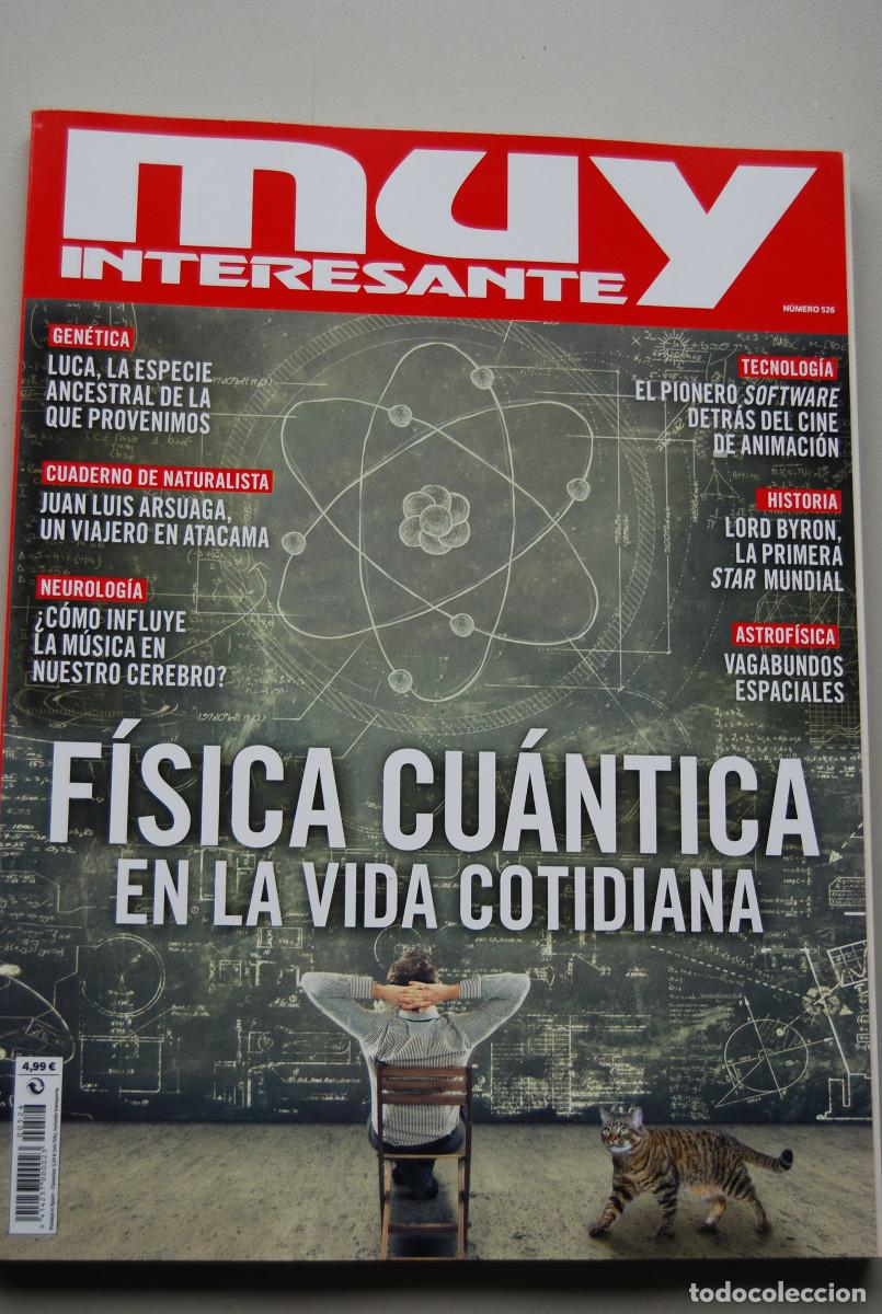 Coleccionismo de revistas y peri&oacute;dicos: MUY INTERESANTE.NUM.526-2025 : FISICA CUANTICA-JUAN KLUIS ARSUAGA-LORD BYRON-VAGABUNDOS ESPACIALES