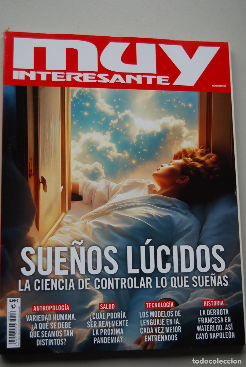 Coleccionismo de revistas y peri&oacute;dicos: MUY INTERESANTE.NUM.530-2025 : SUE&Ntilde;OS L&Uacute;CIDOS-VARIEDAD HUMANA-PROXIMA PANDEMIA-WATERLOO