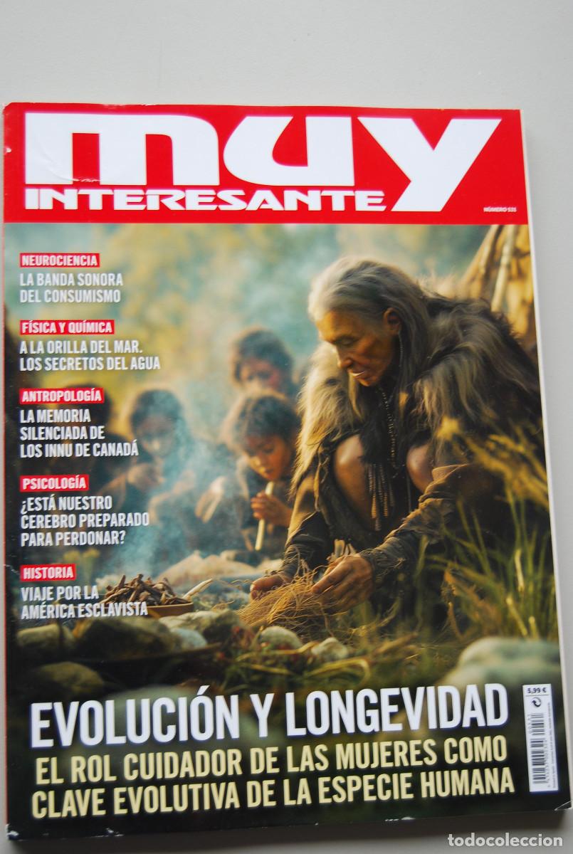 Coleccionismo de revistas y peri&oacute;dicos: MUY INTERESANTE.NUM.531-2025 : EVOLUCION Y LONGEVIDAD-CONSUMISMO-INNU DE CANAD&Aacute;-PERDONAR