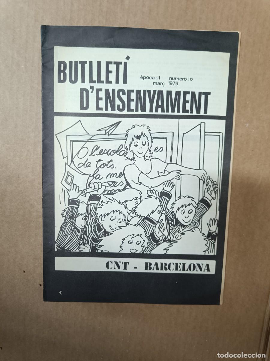 Coleccionismo de revistas y peri&oacute;dicos: ANTIGUO BOLETIN ANARQUISTA, BUTLLET&Iacute; ENSENYAMENT NO. 0, 1979 CNT BARCELONA, TRANSICION POLITICA -P31