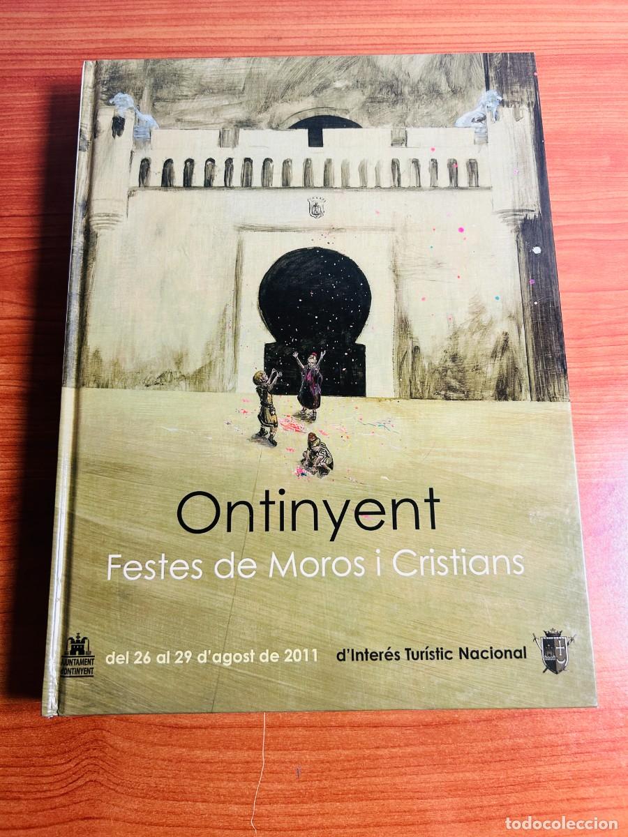 Colecionismo de Revistas e Jornais: Ontinyent - Festes de Moros i Cristians (del 26 al 29 d'agost de 2011)