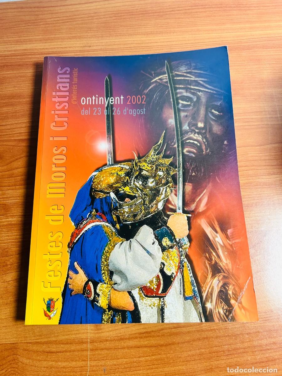 Colecionismo de Revistas e Jornais: Festes de Moros i Cristians Ontinyent 2002 (Del 23 al 26 d'agost)