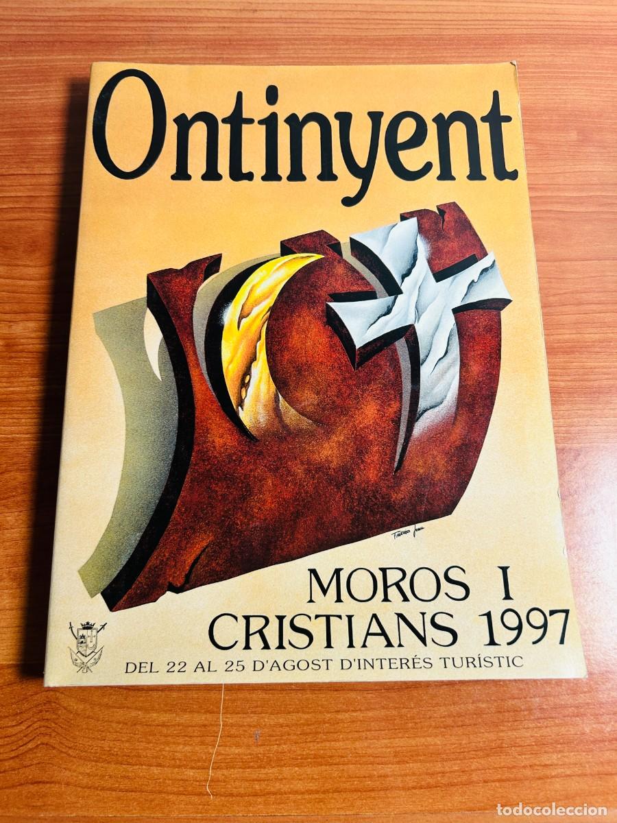Coleccionismo de revistas y peri&oacute;dicos: Ontinyent - Moros i Cristians 1997 (Del 22 al 25 d'agost, d'inter&eacute;s tur&iacute;stic)