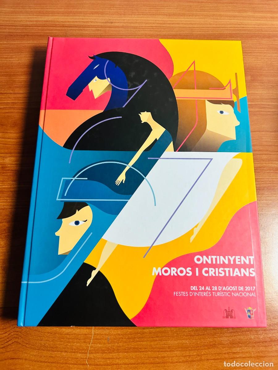 Sammeln von Zeitschriften und Zeitungen: Ontinyent - Moros i Cristians (Del 24 al 28 d'agost de 2017)