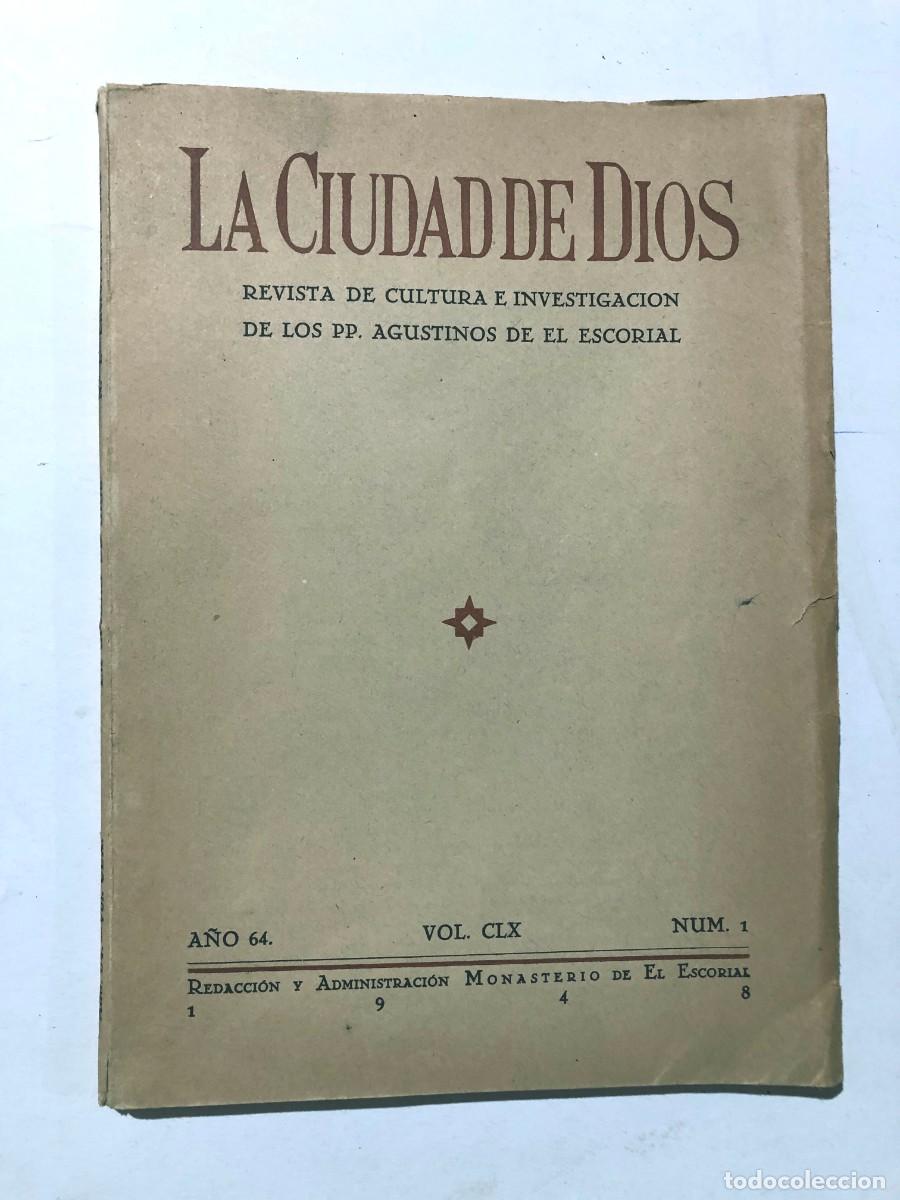 Colecionismo de Revistas e Jornais: LA CIUDAD DE DIOS / REVISTA CULTURAL AGUSTINOS DE EL ESCORIAL A&Ntilde;O 1948 - N&ordm; 1