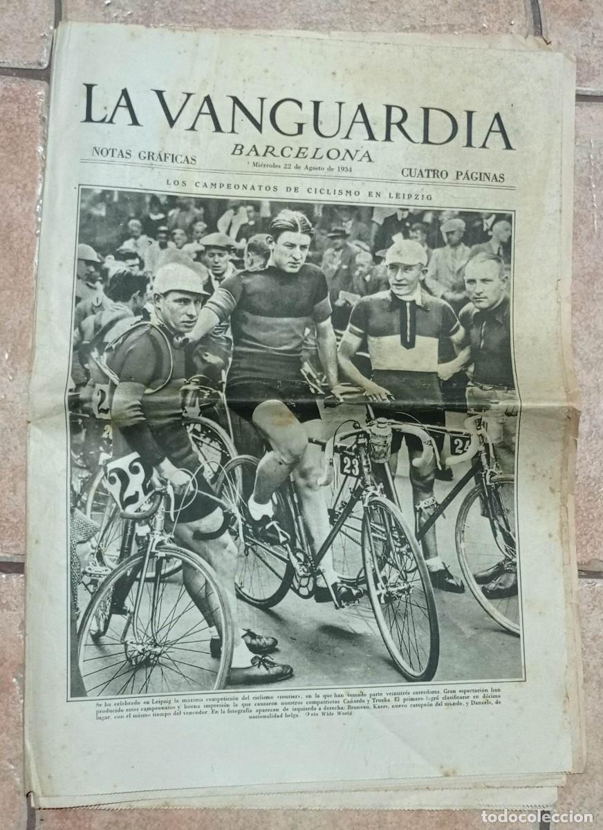 Collectionnisme de Revues et Journaux: LA VANGUARDIA 4 PAG. + PERIODICO 22 AGOSTO 1934 CAMPEONATO DE CICLISMO, BILBAO, SAN SEBASTIAN, NIZA
