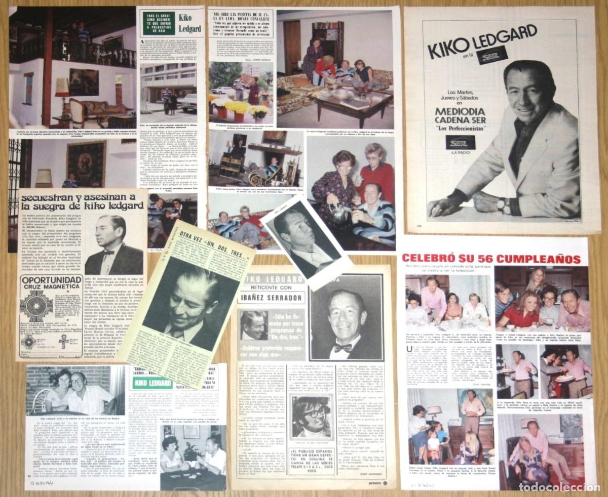 Coleccionismo de revistas y peri&oacute;dicos: KIKO LEDGARD lote de prensa 1970s fotos Un Dos Tres TVE presentador actor Per&uacute; clippings